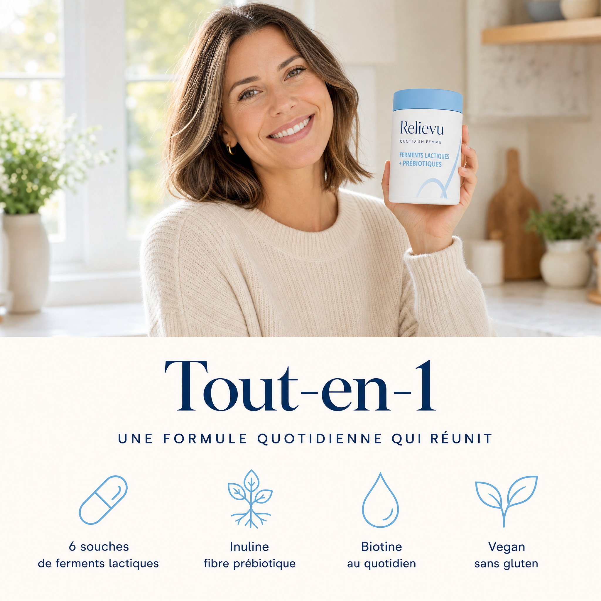 Tout-en-1 : une formule quotidienne qui réunit 6 souches de ferments lactiques, inuline, biotine, vegan et sans gluten
