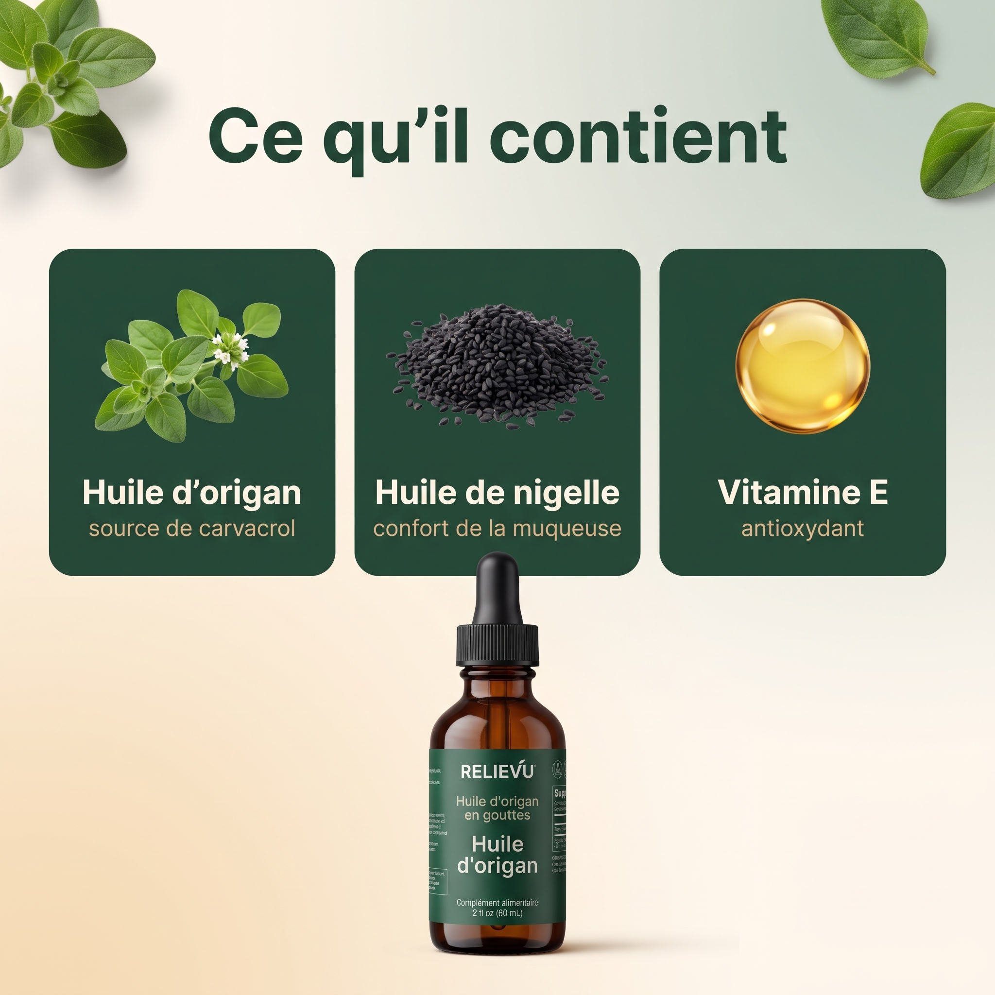 Ce qu'il contient : huile d'origan source de carvacrol, huile de nigelle et vitamine E, avec le flacon Relievu Huile d'origan en gouttes