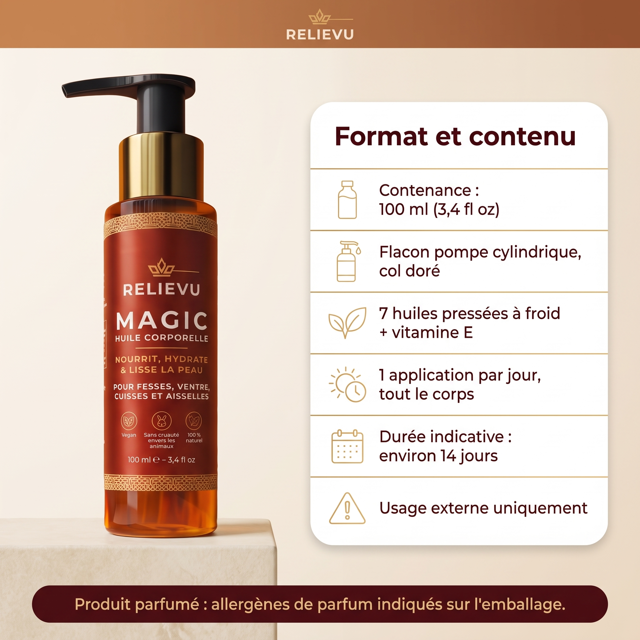 Format et contenu : flacon pompe de 100 ml (3,4 fl oz), 7 huiles pressées à froid et vitamine E, 1 application par jour, durée indicative environ 14 jours, usage externe uniquement