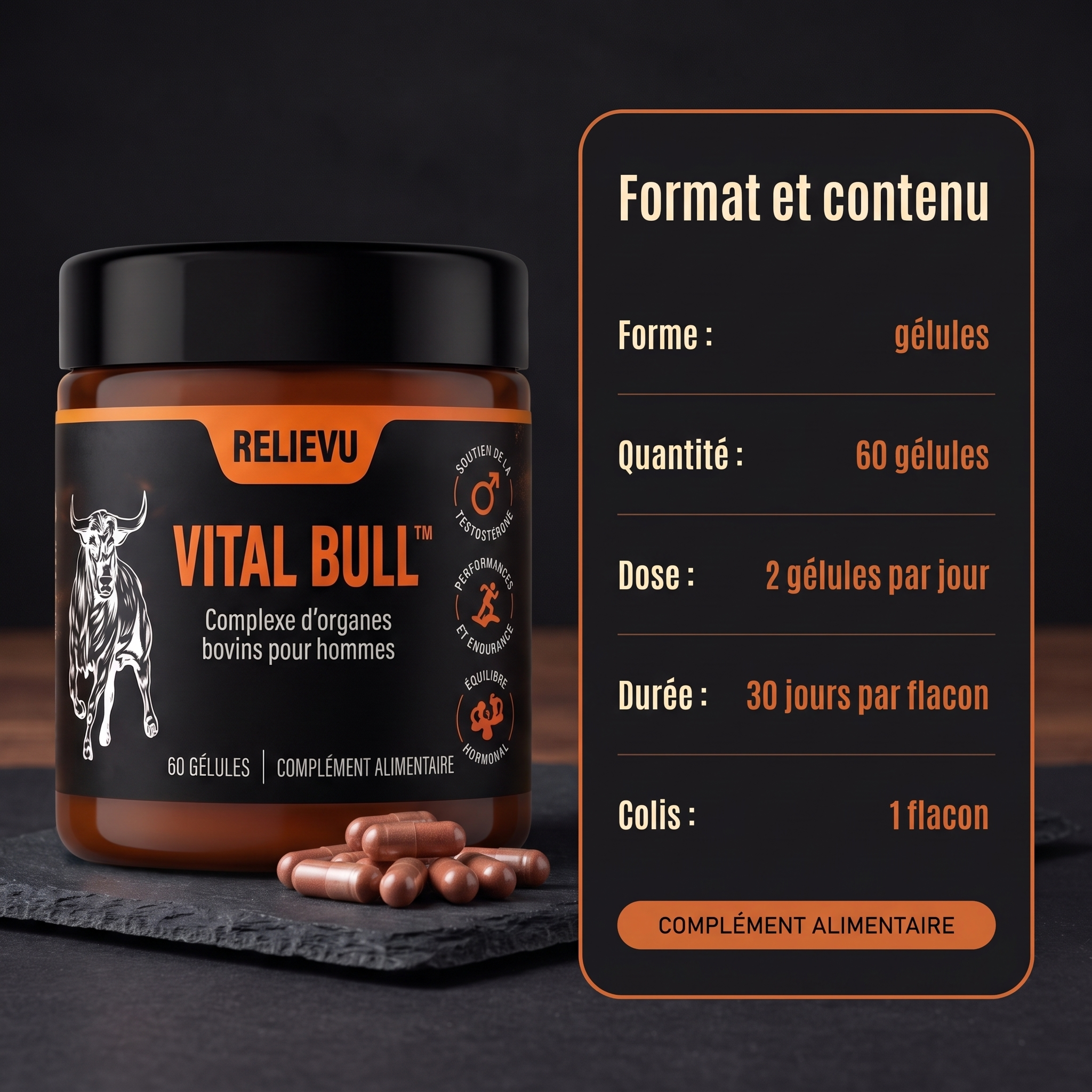 Format et contenu de Relievu Vital Bull : forme gélules, quantité 60 gélules, dose 2 gélules par jour, durée 30 jours par flacon, colis 1 flacon. Complément alimentaire.