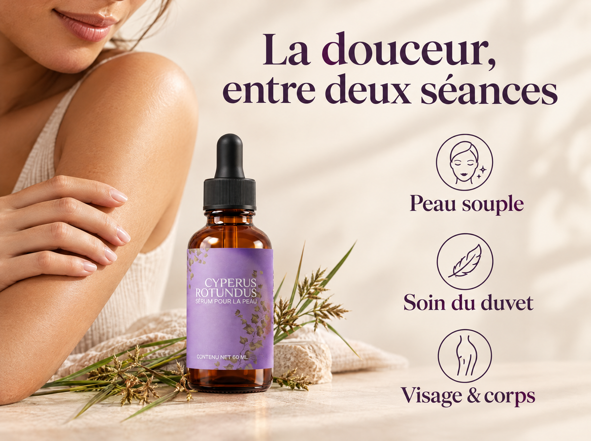 Sérum au Cyperus rotundus : Peau souple, Soin du duvet, Visage & corps.